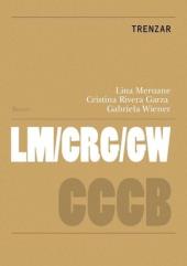 TRENZAR / BRAIDING | 9788409606900 | MERUANE LOZA, LINA/RIVERA GARZA, CRISTINA/WIENER BRAVO, GABRIELA | Llibreria Geli - Llibreria Online de Girona - Comprar llibres en català i castellà