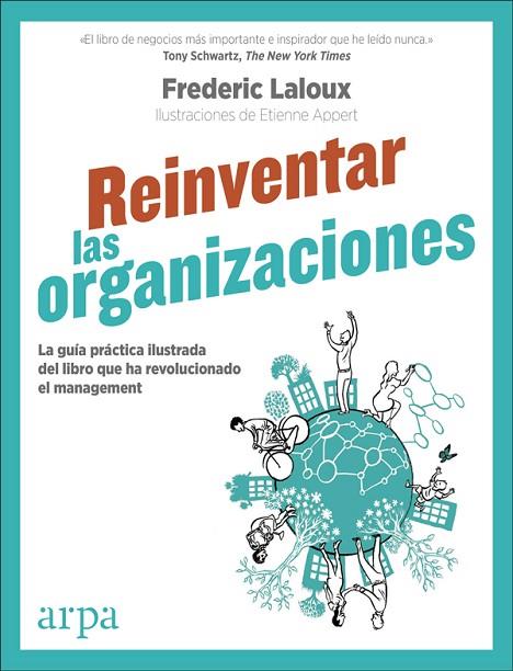 REINVENTAR LAS ORGANIZACIONES.GUIA PRACTICA ILUSTRADA | 9788416601554 | LALOUX,FREDERIC | Llibreria Geli - Llibreria Online de Girona - Comprar llibres en català i castellà