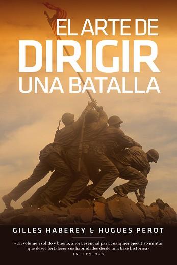 EL ARTE DE DIRIGIR UNA BATALLA | 9788419154385 | HABEREY, GILLES/PEROT, HUGUES | Llibreria Geli - Llibreria Online de Girona - Comprar llibres en català i castellà