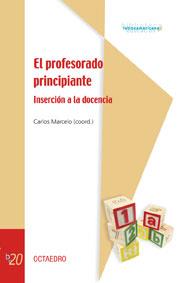 EL PROFESORADO PRINCIPIANTE.INSERCION A LA DOCENCIA | 9788480633529 | MARCELO GARCIA,CARLOS | Libreria Geli - Librería Online de Girona - Comprar libros en catalán y castellano