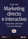 MARKETING DIRECTO E INTERACTIVO.CAMPAÑAS EFECTIVAS CON SUS C | 9788473565226 | ALET,JOSEP | Llibreria Geli - Llibreria Online de Girona - Comprar llibres en català i castellà