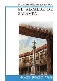 EL ALCALDE DE ZALAMEA | 9788420727776 | CALDERON DE LA BARCA,PEDRO | Llibreria Geli - Llibreria Online de Girona - Comprar llibres en català i castellà