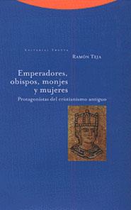 EMPERADORES,OBIPOS,MONJES Y MUJERES | 9788481642865 | TEJA,RAMON | Llibreria Geli - Llibreria Online de Girona - Comprar llibres en català i castellà