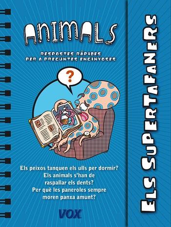 ELS SUPERTAFANERS.ELS ANIMALS | 9788499741437 |   | Libreria Geli - Librería Online de Girona - Comprar libros en catalán y castellano