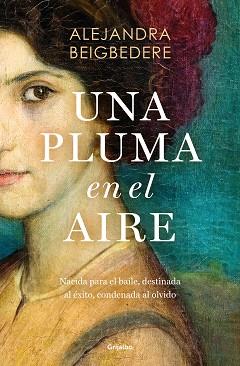 UNA PLUMA EN EL AIRE | 9788425368318 | BEIGBEDERE, ALEJANDRA | Llibreria Geli - Llibreria Online de Girona - Comprar llibres en català i castellà