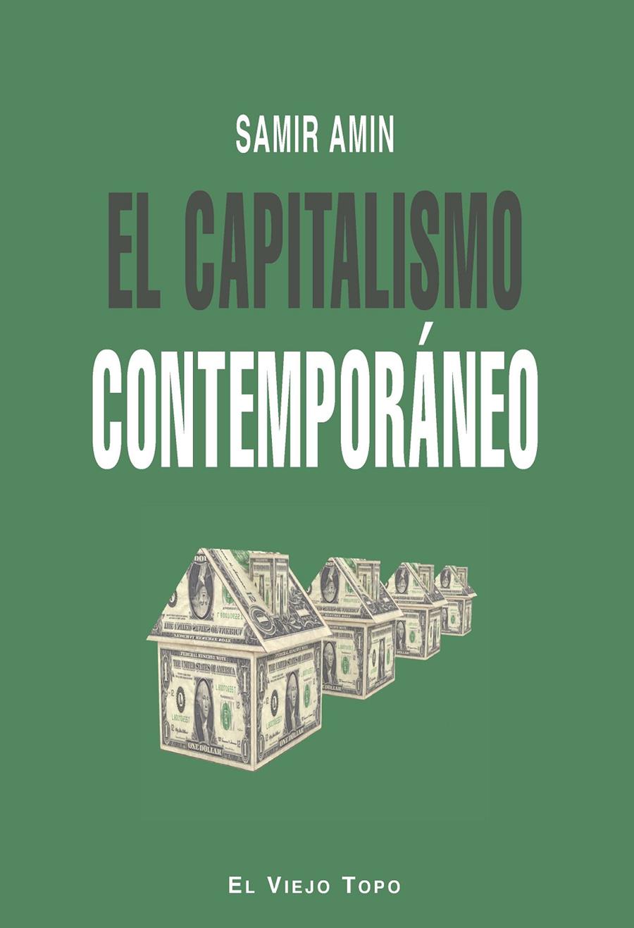 EL CAPITALISMO CONTEMPORÁNEO | 9788415216568 | AMIN,SAMIR | Libreria Geli - Librería Online de Girona - Comprar libros en catalán y castellano