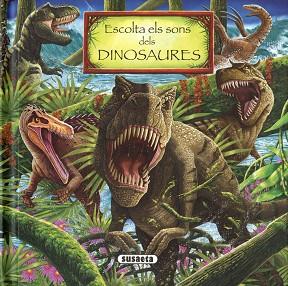 ESCOLTA ELS SONS DELS DINOSAURES | 9788411962377 |   | Llibreria Geli - Llibreria Online de Girona - Comprar llibres en català i castellà