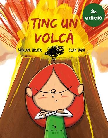 TINC UN VOLCÀ(2ª EDICIÓ) | 9788417756062 | TIRADO TORRAS,MÍRIAM/TURU SÁNCHEZ,JOAN | Libreria Geli - Librería Online de Girona - Comprar libros en catalán y castellano