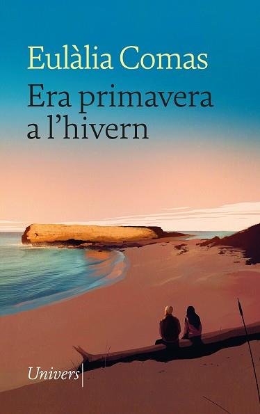 ERA PRIMAVERA A L'HIVERN | 9788419721181 | COMAS LAMARCA, EULÀLIA | Llibreria Geli - Llibreria Online de Girona - Comprar llibres en català i castellà