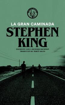LA GRAN CAMINADA | 9788412216721 | KING,STEPHEN | Libreria Geli - Librería Online de Girona - Comprar libros en catalán y castellano