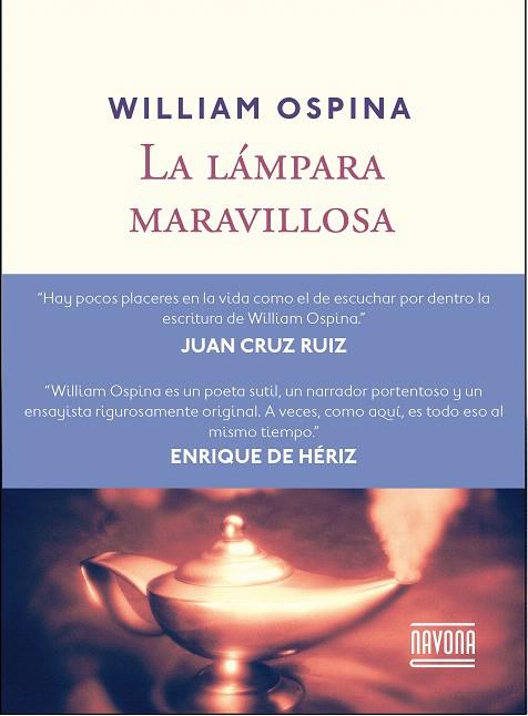 LA LÁMPARA MARAVILLOSA | 9788416259175 | OSPINA,WILLIAM | Llibreria Geli - Llibreria Online de Girona - Comprar llibres en català i castellà