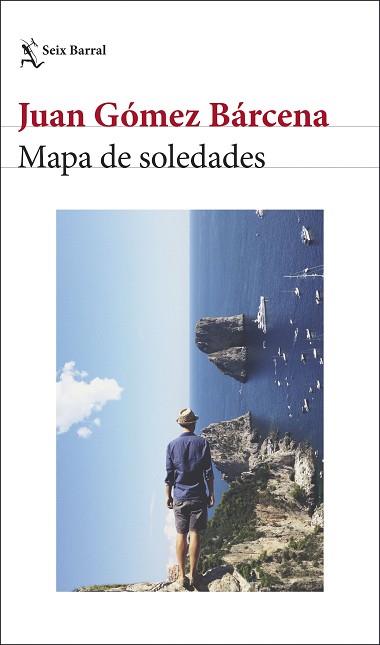 MAPA DE SOLEDADES | 9788432244032 | GÓMEZ BÁRCENA, JUAN | Llibreria Geli - Llibreria Online de Girona - Comprar llibres en català i castellà