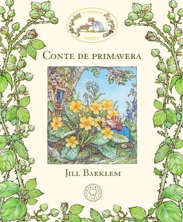 LA BARDISSA SECRETA.CONTE DE PRIMAVERA | 9788417059934 | BARKLEM,JILL | Llibreria Geli - Llibreria Online de Girona - Comprar llibres en català i castellà