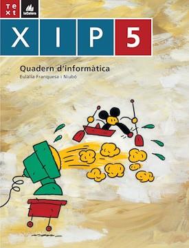 XIP,5.QUADERN D'INFORMATICA | 9788441209732 | FRANQUESA NIUBO,EULALIA | Llibreria Geli - Llibreria Online de Girona - Comprar llibres en català i castellà