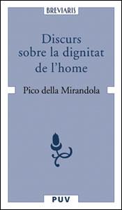 DISCURS SOBRE LA DIGNITAT DE L'HOME | 9788437059112 | MIRANDOLA,PICO DELLA | Llibreria Geli - Llibreria Online de Girona - Comprar llibres en català i castellà