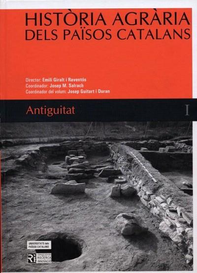 HISTORIA AGRARIA DELS PAISOS CATALANS-1(ANTIGUITAT) | 9788447528950 | GIRALT I RAVENTOS,EMILI/SALRACH,JOSEP M./GUITART I DURAN,JOSEP | Llibreria Geli - Llibreria Online de Girona - Comprar llibres en català i castellà