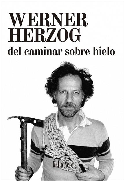 DEL CAMINAR SOBRE HIELO | 9788416529193 | HERZOG,WERNER | Llibreria Geli - Llibreria Online de Girona - Comprar llibres en català i castellà