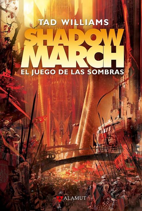 SHADOW MARCH.EL JUEGO DE LAS SOMBRAS | 9788498890860 | WILLIAMS,TED | Libreria Geli - Librería Online de Girona - Comprar libros en catalán y castellano