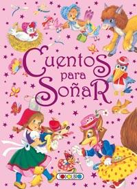 CUENTOS PARA SOÑAR ROSA | 9788498069792 | TODOLIBRO, EQUIPO | Llibreria Geli - Llibreria Online de Girona - Comprar llibres en català i castellà