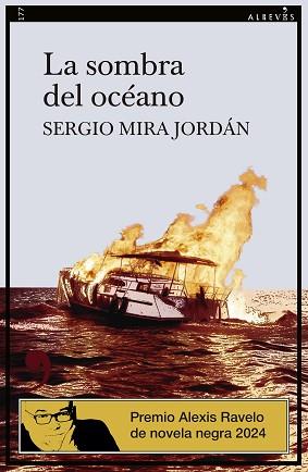 LA SOMBRA DEL OCÉANO | 9788418584978 | MIRA, SERGIO | Llibreria Geli - Llibreria Online de Girona - Comprar llibres en català i castellà