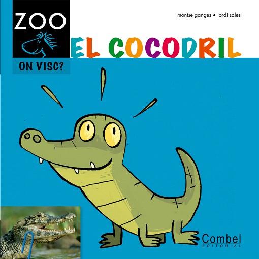 EL COCODRIL | 9788498256406 | GANGES,MONTSE | Llibreria Geli - Llibreria Online de Girona - Comprar llibres en català i castellà