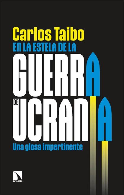 EN LA ESTELA DE LA GUERRA DE UCRANIA | 9788413525495 | TAIBO,CARLOS | Libreria Geli - Librería Online de Girona - Comprar libros en catalán y castellano
