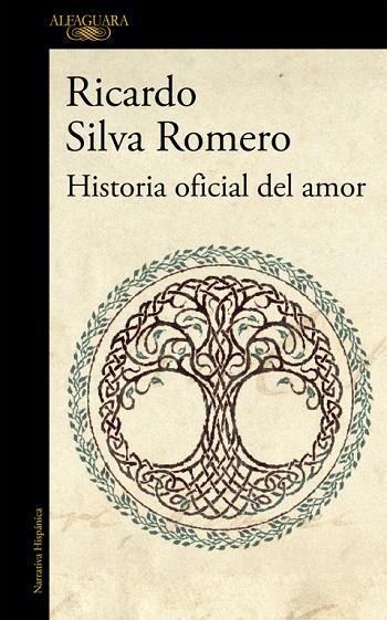 HISTORIA OFICIAL DEL AMOR (MAPA DE LAS LENGUAS) | 9788420428802 | SILVA ROMERO,RICARDO | Llibreria Geli - Llibreria Online de Girona - Comprar llibres en català i castellà