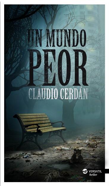 UN MUNDO PEOR | 9788494120527 | CERDÁN,CLAUDIO | Llibreria Geli - Llibreria Online de Girona - Comprar llibres en català i castellà