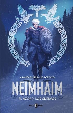 EL AZOR Y LOS CUERVOS (NEIMHAIM 2) | 9788401034480 | SERRANO LORENZO, ARANZAZU | Llibreria Geli - Llibreria Online de Girona - Comprar llibres en català i castellà