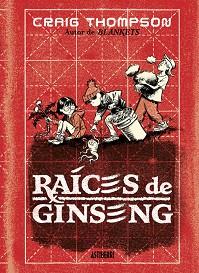 RAÍCES DE GINSENG | 9788419670694 | THOMPSON, CRAIG | Llibreria Geli - Llibreria Online de Girona - Comprar llibres en català i castellà