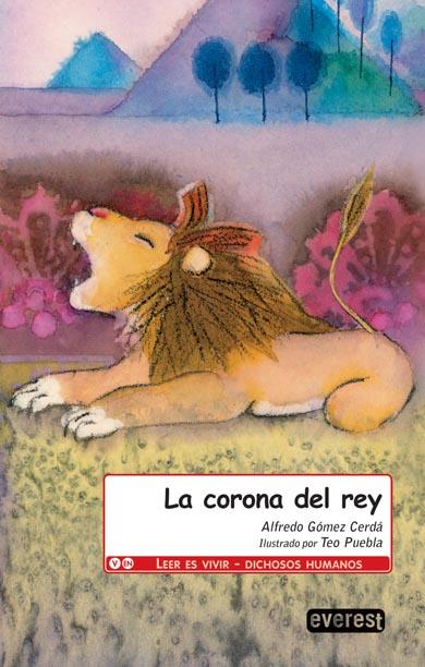 LA CORONA DEL REY | 9788444144528 | GOMEZ CERDA,ALFREDO | Llibreria Geli - Llibreria Online de Girona - Comprar llibres en català i castellà