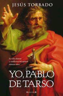 YO,PABLO DE TARSO | 9788466632904 | TORBADO,JESUS | Llibreria Geli - Llibreria Online de Girona - Comprar llibres en català i castellà