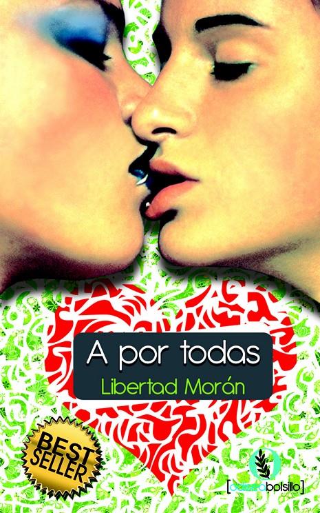 A POR TODAS | 9788492609543 | MORAN,LIBERTAD | Llibreria Geli - Llibreria Online de Girona - Comprar llibres en català i castellà