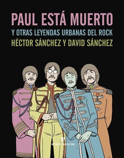 PAUL ESTÁ MUERTO Y OTRAS LEYENDAS URBANAS DEL ROCK | 9788415217824 | SÁNCHEZ MORO,HÉCTOR | Llibreria Geli - Llibreria Online de Girona - Comprar llibres en català i castellà