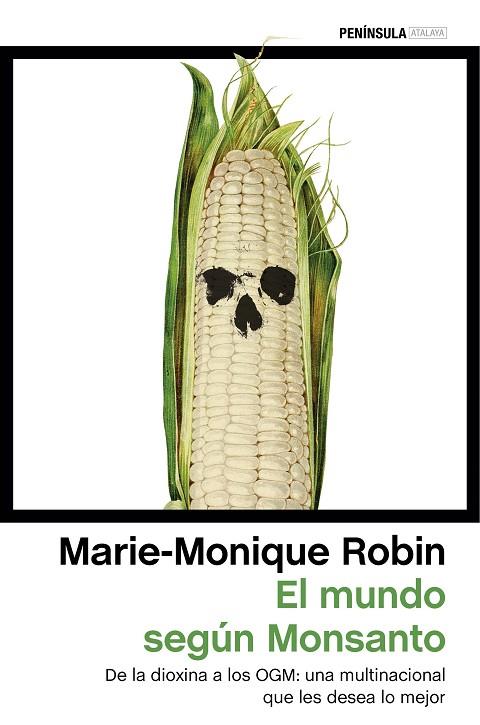 EL MUNDO SEGÚN MONSANTO | 9788499425528 | ROBIN,MARIE-MONIQUE  | Llibreria Geli - Llibreria Online de Girona - Comprar llibres en català i castellà