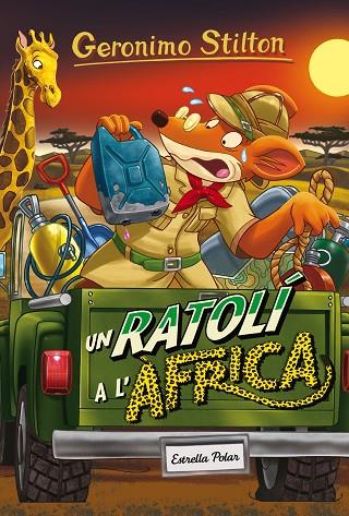 GERONIMO STILTON-62.UN RATOLI A L'AFRICA | 9788491370147 | Llibreria Geli - Llibreria Online de Girona - Comprar llibres en català i castellà