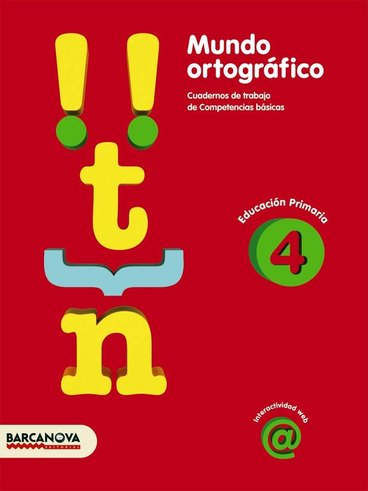MUNDO ORTOGRAFICO-4.EDUCACION PRIMARIA | 9788448925437 | CAMPS,MONTSERRAT | Libreria Geli - Librería Online de Girona - Comprar libros en catalán y castellano