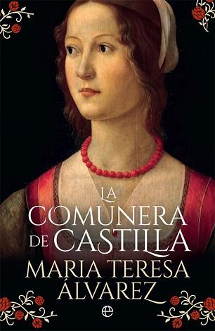 LA COMUNERA DE CASTILLA | 9788491643029 | ÁLVAREZ GARCÍA,MARÍA TERESA | Libreria Geli - Librería Online de Girona - Comprar libros en catalán y castellano