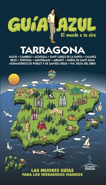 TARRAGONA(GUIA AZUL.EDICION 2017) | 9788416766680 | INGELMO, ÁNGEL | Llibreria Geli - Llibreria Online de Girona - Comprar llibres en català i castellà