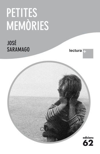 PETITES MEMORIES | 9788429767339 | SARAMAGO,JOSE | Libreria Geli - Librería Online de Girona - Comprar libros en catalán y castellano