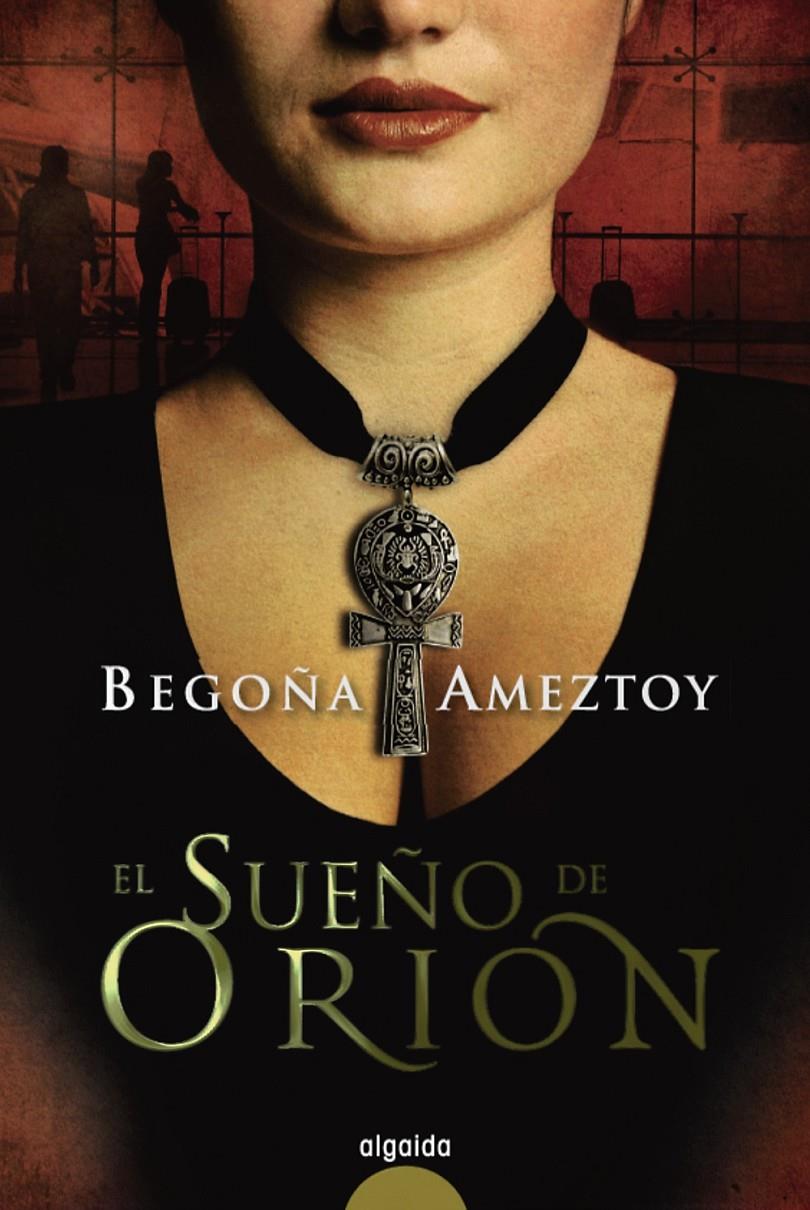 EL SUEÑO DE ORIÓN | 9788498774382 | AMEZTOY MENDIBE,BEGOÑA | Llibreria Geli - Llibreria Online de Girona - Comprar llibres en català i castellà