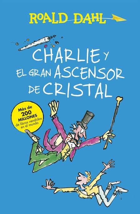 CHARLIE Y EL GRAN ASCENSOR DE CRISTAL  | 9788420483047 | DAHL,ROALD | Llibreria Geli - Llibreria Online de Girona - Comprar llibres en català i castellà