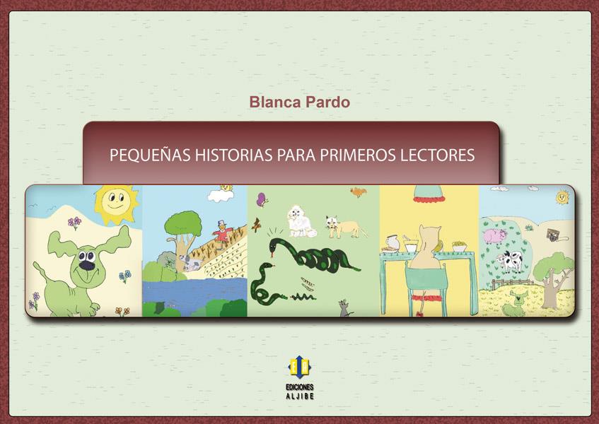 PEQUEÑAS HISTORIAS PARA PRIMEROS LECTORES | 9788497004398 | PARDO,BLANCA | Libreria Geli - Librería Online de Girona - Comprar libros en catalán y castellano
