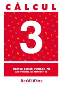 CALCUL-3.RESTES SENSE PORTAR-NE | 9788448914424 | Llibreria Geli - Llibreria Online de Girona - Comprar llibres en català i castellà