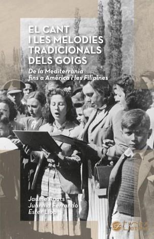 EL CANT I LES MELODIES TRADICIONALS DELS GOIGS | 9788412853315 | AYATS,JAUME | Libreria Geli - Librería Online de Girona - Comprar libros en catalán y castellano