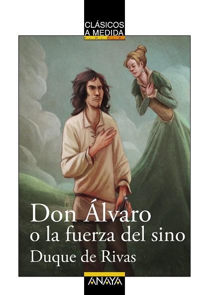 DON ÁLVARO O LA FUERZA DEL SINO (ADAPTACIÓ) | 9788467871043 | DE RIVAS,DUQUE | Llibreria Geli - Llibreria Online de Girona - Comprar llibres en català i castellà