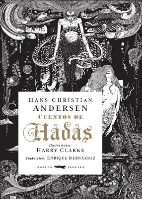 CUENTOS DE HADAS (TD) | 9788494328411 | ANDERSEN,HANS CHRISTIAN/CLARKE,HARRY (IL) | Llibreria Geli - Llibreria Online de Girona - Comprar llibres en català i castellà