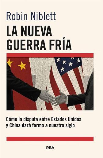 LA NUEVA GUERRA FRÍA | 9788411325868 | NIBLETT, ROBIN | Llibreria Geli - Llibreria Online de Girona - Comprar llibres en català i castellà