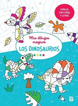 MIS DIBUJOS MAGICOS.DINOSAURIOS | 9789403227795 | BALLON | Llibreria Geli - Llibreria Online de Girona - Comprar llibres en català i castellà