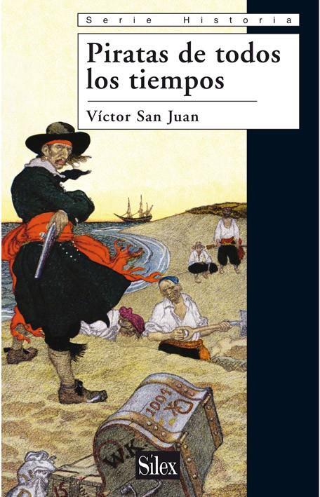 PIRATAS DE TODOS LOS TIEMPOS | 9788477372202 | SAN JUAN,VICTOR | Llibreria Geli - Llibreria Online de Girona - Comprar llibres en català i castellà